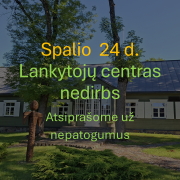 Spalio 24 d. lankytojų centras nedirbs