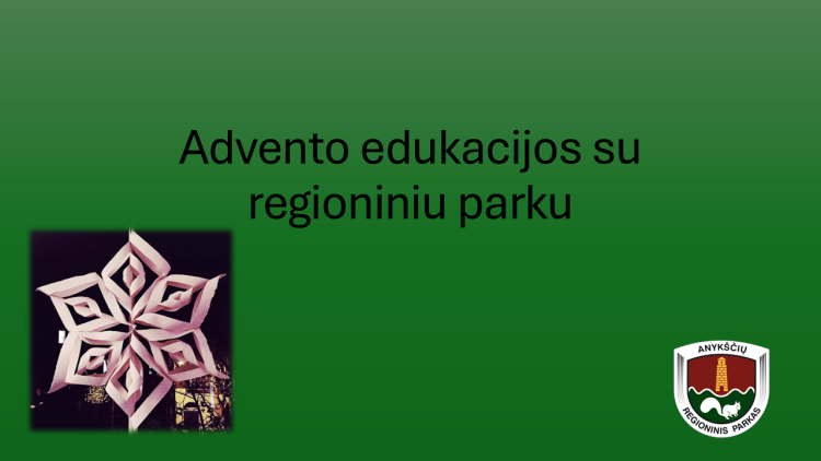 Adventinė edukacija, susipažįstant su etnografiniais elementais