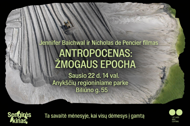 Sengirės KINAS Antropocenas