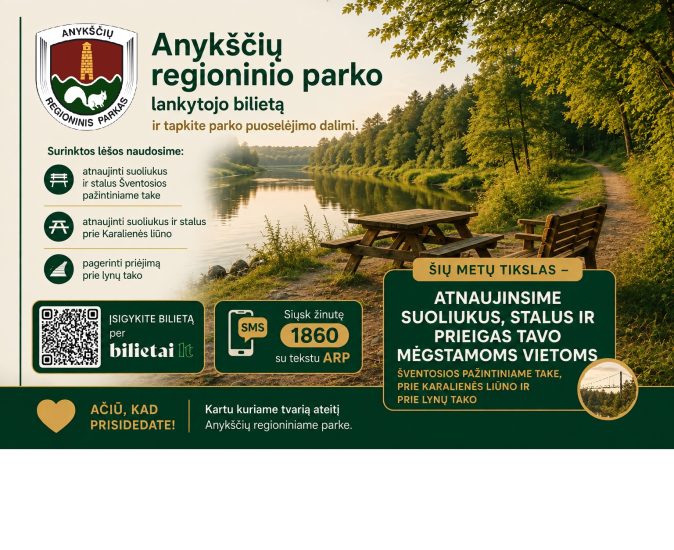 Mano geriausia investicija – į patogesnį Anykščių regioninio parko lankymą 💚