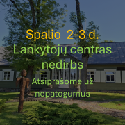 Keičiasi lankytojų centro darbo laikas žiemos sezonu